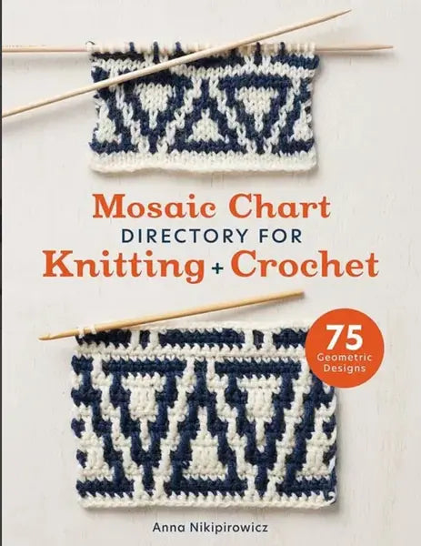 Mosaic Chart Directory for Knitting and Crochet by Anna Nikipirowicz