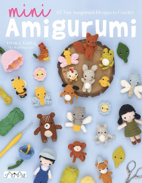 Mini Amigurumi - 62 Tiny Designs to Crochet by Vivika Vaina